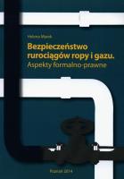 Bezpieczeństwo rurociągów ropy i gazu. Autor: Marek Helena. SmakLiter.pl Okładka książki Bezpieczeństwo rurociągów ropy i gazu