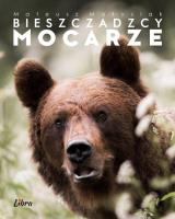 Bieszczadzcy mocarze. Autor: Matysiak Mateusz. SmakLiter.pl Okładka książki Bieszczadzcy mocarze