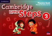 Cambridge Little Steps 3 Phonics Book American English. Autor: Garcia Pamela Bautista. SmakLiter.pl Okładka książki Cambridge Little Steps 3 Phonics Book American English