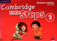Cambridge Little Steps 3 Teacher's Edition American English. Autor: Drury Paul. SmakLiter.pl Okładka książki Cambridge Little Steps 3 Teacher's Edition American English