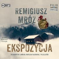 CD MP3 Ekspozycja. Seria z komisarzem Forstem. Tom 1. Autor: Remigiusz Mróz. SmakLiter.pl Okładka książki CD MP3 Ekspozycja. Seria z komisarzem Forstem. Tom 1