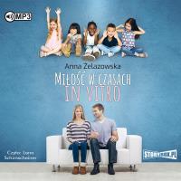 CD MP3 Miłość w czasach in vitro. Autor: ANNA ŻELAZOWSKA. SmakLiter.pl Okładka książki CD MP3 Miłość w czasach in vitro