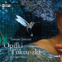 CD MP3 Opiłki i okruszki. Autor: Tomasz Jastrun. SmakLiter.pl Okładka książki CD MP3 Opiłki i okruszki