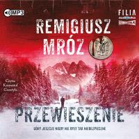 CD MP3 Przewieszenie. Seria z komisarzem Forstem. Tom 2. Autor: Remigiusz Mróz. SmakLiter.pl Okładka książki CD MP3 Przewieszenie. Seria z komisarzem Forstem. Tom 2