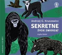 CD MP3 Sekretne życie zwierząt. Autor: Kruszewicz Andrzej G.. SmakLiter.pl Okładka książki CD MP3 Sekretne życie zwierząt