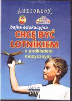 Okładka książki Chcę być lotnikiem audiobook