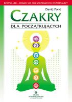 Czakry dla początkujących wyd. 3. Autor: David Pond. SmakLiter.pl Okładka książki Czakry dla początkujących wyd. 3