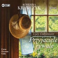 Czary codzienności T.2 Przyjaciele i rywale CD - Audiobook. Autor: Krawczyk Agnieszka. SmakLiter.pl Okładka książki Czary codzienności T.2 Przyjaciele i rywale CD - Audiobook