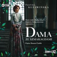 Dama ze szmaragdami audiobook. Autor: Kuzawińska Paulina. SmakLiter.pl Okładka książki Dama ze szmaragdami audiobook