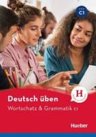 Deutsch uben. Wortschatz & Grammatik C1 HUEBER. Autor: Billina Anneli, Marion Techmer, Susanne Geiger. SmakLiter.pl Okładka książki Deutsch uben. Wortschatz & Grammatik C1 HUEBER