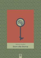 Dom dla Doma. Autor: Wiktoria Amelina. SmakLiter.pl Okładka książki Dom dla Doma