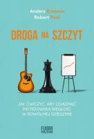 Droga na szczyt. Autor: Ericsson Anders, Pool Robert. SmakLiter.pl Okładka książki Droga na szczyt