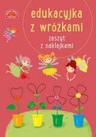Okładka książki Edukacyjka z wróżkami Zeszyt z naklejkami