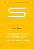 Okładka książki Elementarne formy życia religijnego
