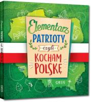 Okładka książki Elementarz patrioty, czyli kocham Polskę