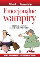 Emocjonalne wampiry. Autor: dr Albert J. Bernstein. SmakLiter.pl Okładka książki Emocjonalne wampiry