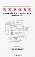 Expose Prezesów Rady Ministrów 1989-2019. Autor: Joanna Marszałek-Kawa (red.), Siemiątkowski Piotr. SmakLiter.pl Okładka książki Expose Prezesów Rady Ministrów 1989-2019