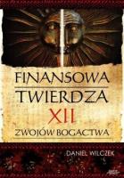 Finansowa twierdza. Autor: Wilczek Daniel. SmakLiter.pl Okładka książki Finansowa twierdza