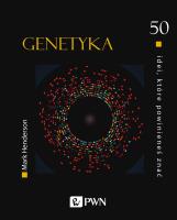 Genetyka. 50 idei, które powinieneś znać. Autor: Henderson Mark. SmakLiter.pl Okładka książki Genetyka. 50 idei, które powinieneś znać