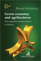 Okładka książki Green economy and agribusiness New agrarian transformation in Belarus