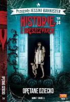 Historie z dreszczykiem J.Bannister t. 34. Autor: JANET FARELL. SmakLiter.pl Okładka książki Historie z dreszczykiem J.Bannister t. 34