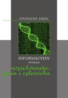 Okładka książki Informacyjny wymiar wszechświata, życia i człowieka