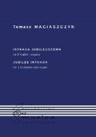 Intrada Jubileuszowa na 2 trąbki i organy. Autor: Tomasz Maciaszczyk. SmakLiter.pl Okładka książki Intrada Jubileuszowa na 2 trąbki i organy