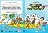 Jak powstaje bogactwo, i kiedy nie powstaje. Autor: Schiff Irwin A.. SmakLiter.pl Okładka książki Jak powstaje bogactwo, i kiedy nie powstaje