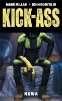 Kick-Ass. Nowa. Autor: Mark Millar. SmakLiter.pl Okładka książki Kick-Ass. Nowa