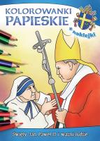 Kolorowanki papieskie. Święty Jan Paweł II i ważni ludzie. Autor: Korpyś Ireneusz, Wiśnicka Anna. SmakLiter.pl Okładka książki Kolorowanki papieskie. Święty Jan Paweł II i ważni ludzie