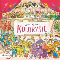 Kolorysie. Autor: Agata Matraś. SmakLiter.pl Okładka książki Kolorysie