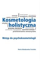 Okładka książki Kosmetologia holistyczna