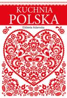 Kuchnia polska. Autor: Elżbieta Adamska. SmakLiter.pl Okładka książki Kuchnia polska