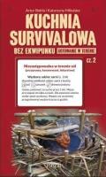 Kuchnia survivalowa bez ekwipunku cz.2. Autor: Artur Bokła. SmakLiter.pl Okładka książki Kuchnia survivalowa bez ekwipunku cz.2