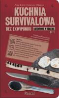 Kuchnia survivalowa bez ekwipunku. Gotowanie w terenie. Część 1. Autor: Artur Bokła. SmakLiter.pl Okładka książki Kuchnia survivalowa bez ekwipunku. Gotowanie w terenie. Część 1