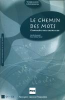 Le Chemin des mots Klucz o ćwiczeń C1-C2. Autor: Dumarest Daniele. SmakLiter.pl Okładka książki Le Chemin des mots Klucz o ćwiczeń C1-C2