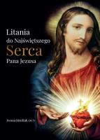 Litania do Serca Pana Jezusa. Autor: Iwona Józefiak OCV. SmakLiter.pl Okładka książki Litania do Serca Pana Jezusa