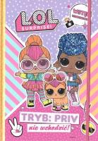 Okładka książki LOL Surprise! Tryb: Priv nie wchodzić!