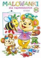 Malowanki dla najmłodszych. Autor: Kruszewski Włodzimierz, Ernest Błędowski. SmakLiter.pl Okładka książki Malowanki dla najmłodszych