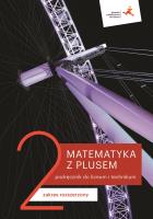 Matematyka LO 2 Z Plusem. ZR podr. wyd.2020. Autor: M. Dobrowolska, M. Karpiński, J. Lech. SmakLiter.pl Okładka książki Matematyka LO 2 Z Plusem. ZR podr. wyd.2020