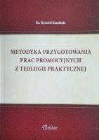 Metodyka przygotowania prac promocyjnych.... Autor: ks. Ryszard Kamiński. SmakLiter.pl Okładka książki Metodyka przygotowania prac promocyjnych...