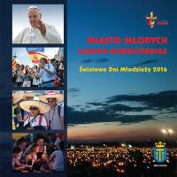 Okładka książki Miasto Młodych Campus Misericordiae-ŚDM 2016 + DVD