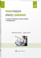 Mocniejsze efekty szkoleń. Autor: Wurth Anthonie, Wurth Kees. SmakLiter.pl Okładka książki Mocniejsze efekty szkoleń