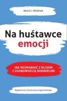 Na huśtawce emocji. Autor: Kreisman Jerold J.. SmakLiter.pl Okładka książki Na huśtawce emocji