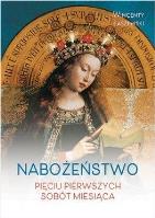 Nabożeństwo pięciu pierwszych sobót miesiąca. Autor: Łaszewski Wincenty. SmakLiter.pl Okładka książki Nabożeństwo pięciu pierwszych sobót miesiąca
