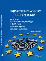 Okładka książki Najważniejsze wybory od 1989 roku?