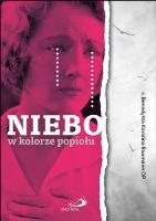 Niebo w kolorze popiołu. Autor: s. Benedykta Karolina Baumann OP. SmakLiter.pl Okładka książki Niebo w kolorze popiołu