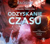Odzyskanie czasu audio. Autor: Bao Shu. SmakLiter.pl Okładka książki Odzyskanie czasu audio