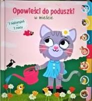 Opowieści do poduszki - W mieście. Autor:   Praca zbiorowa. SmakLiter.pl Okładka książki Opowieści do poduszki - W mieście