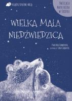 Otulone nocą Wielka Mała Niedźwiedzica. Autor: Paulina Chmurska. SmakLiter.pl Okładka książki Otulone nocą Wielka Mała Niedźwiedzica